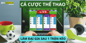 CÁ CƯỢC THỂ THAO KEONHACAI