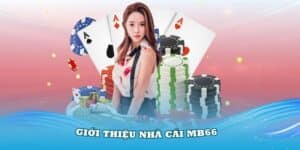 Nhà cái MB66 cá cược bảo mật an toàn tuyệt đối