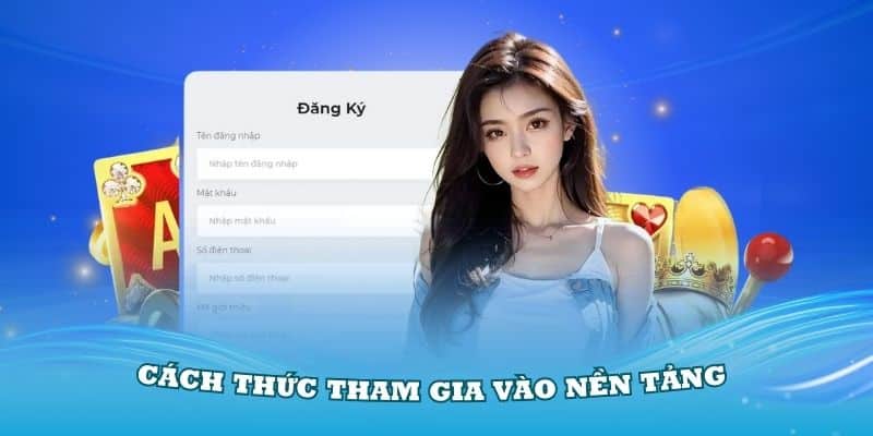 Hướng dẫn thành viên mới cách thức tham gia vào nền tảng